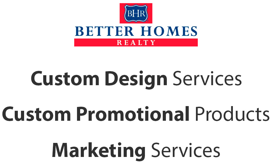 Better Homes Realty Custom Products - Realty Studio Design